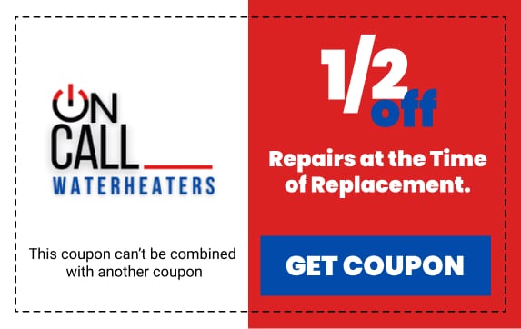 Repairs Coupon - On Call Water Heaters in Glendale, CA